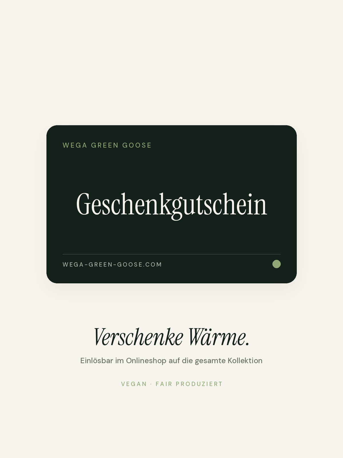 WEGA Green Goose Geschenkgutschein